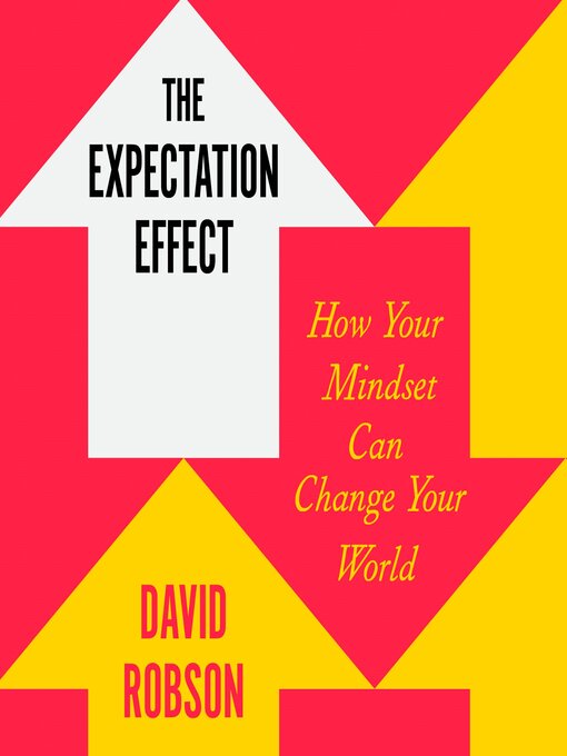 Title details for The Expectation Effect by David Robson - Wait list